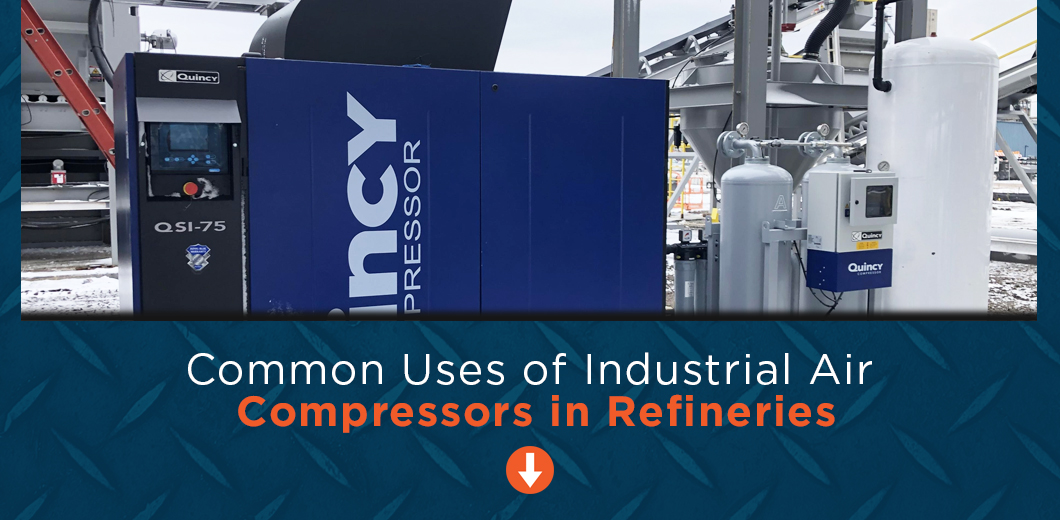common uses of industrial compressors in refineries